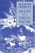 Diary of a Drug Fiend