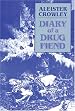 Diary of a Drug Fiend