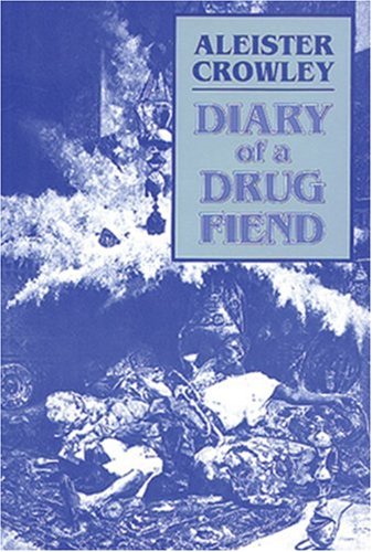 Diary of a Drug Fiend