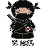 No Love Ninja Sticker
