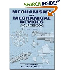 Mechanisms and Mechanical Devices Sourcebook