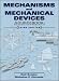 Mechanisms and Mechanical Devices Sourcebook