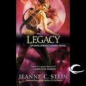 Legacy: Anna Strong, Vampire, Book 4 | [Jeanne C. Stein]