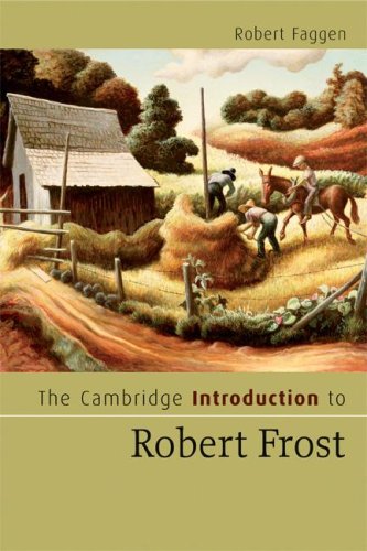 The Cambridge Introduction to Robert Frost (Cambridge Introductions to Literature)