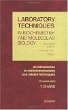 An Introduction to Radioimmunoassay and Related Techniques, Fifth Edition (Laboratory Techniques in Biochemistry and Molecular Biology)