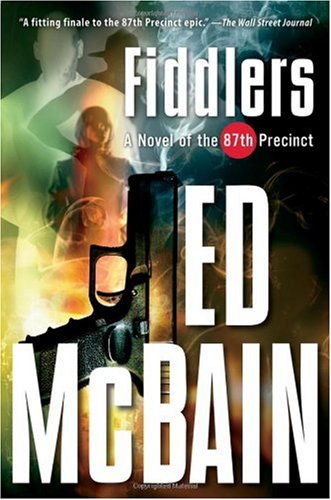 Fiddlers: A Novel of the 87th Precinct (87th Precinct Mysteries)