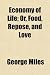 Economy of Life; Or, Food, Repose, and Love