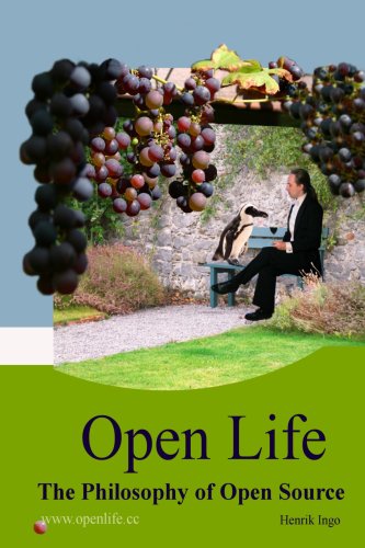 Open Life: The Philosophy of Open Source