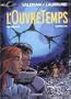 Val�rian et Laureline, Tome 21 : L'OuvreTemps