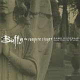 Buffy The Vampire Slayer: Radio Sunnydale