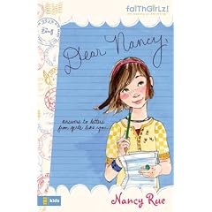 Dear Nancy: Answers to Letters from Girls Like You (Faithgirlz!™)