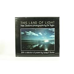 This Land of Light: New Zealand Photographs
