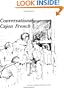 Conversational Cajun French I (French and English Edition)