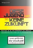 Zoom Produkt-Bild: Diese Jugend hat so keine Zukunft