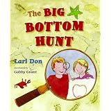 The Big Bottom Hunt (Picture Kelpies)by Lari Don