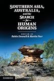 Southern Asia, Australia, and the search for human origins