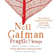 Fragile Things | [Neil Gaiman]