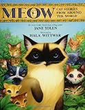 Meow: Cat Stories from Around the World