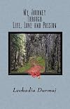 My journey Through Life, Love and Passion