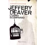 L'uomo scomparsodi Jeffery Deaver