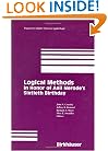 Logical Methods: In Honor of Anil Nerode's Sixtieth Birthday (Progress in Computer Science and Applied Logic (PCS))