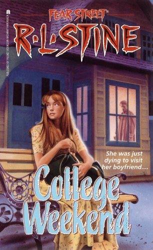 College Weekend (Fear Street Book 32)
