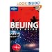 Lonely Planet Beijing (City Travel Guide)