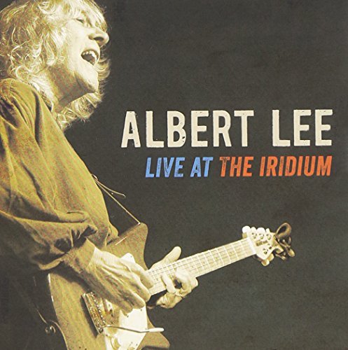 Albert Lee Live at the Iridium