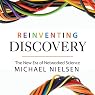 Reinventing Discovery: The New Era of Networked Science