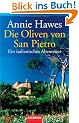 Die Oliven von San Pietro: Ein italienisches Abenteuer