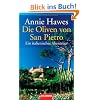Die Oliven von San Pietro: Ein italienisches Abenteuer