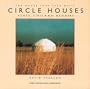 Circle Houses: Yurts, Tipis and Benders (House That Jack Built)