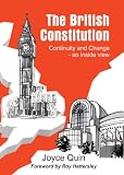 The British Constitution : continuity and change, an inside view