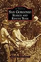 San Gorgonio Search and Rescue Team (Images of America (Arcadia Publishing))
