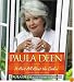 Paula Deen: It Ain't All About the Cookin'