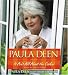 Books : Paula Deen: It Ain't All About the Cookin'