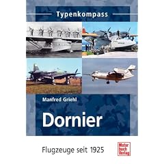 Dornier: Flugzeuge seit 1915: Flugzeuge seit 1925 (Typenkompass)