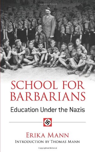 School for Barbarians: Education Under the Nazis (Dover Books on History, Political and Social Science)