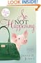 So Not Happening (The Charmed Life)