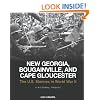 New Georgia, Bougainville, and Cape Gloucester: The U.S. Marines in World War II: A Pictorial Tribute