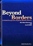 Beyond Borders A Global Perspective of Jesuit Mission History-