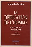 La déification de l'homme selon la doctrine des Pères grecs