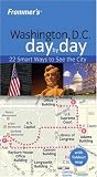 Frommer's Washington D.C. Day by Day (Frommers Day by Day)