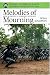 Melodies of Mourning: Music & Emotion in Northern Australia (World Anthropology)