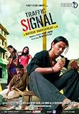 Traffic Signal (2007) (Hindi Film / Bollywood Movie / Indian Cinema DVD)