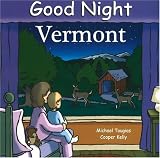Good Night Vermont (Good Night Our World series)