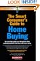 The Smart Consumer's Guide to Home Buying (Barron's Smart Consumer Guides)