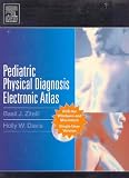 Pediatric Physical Diagnosis Electronic Atlas, (CD-ROM/DVD)