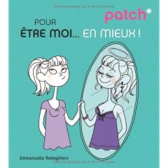 Patch pour �tre moi... en mieux !