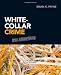 White-Collar Crime: The Essentials White-Collar Crime: The Essentials